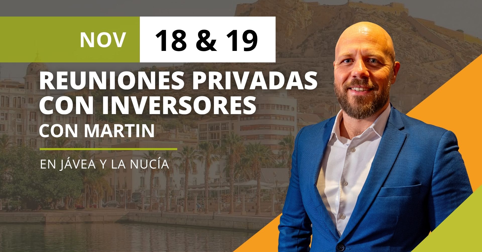 Sesión privada de reuniones con inversores con Martin en Javea y la lucia