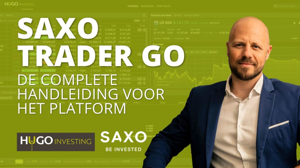 SaxoTraderGO handelsplatform dashboard met real-time grafieken en watchlists van Hugo Investing
