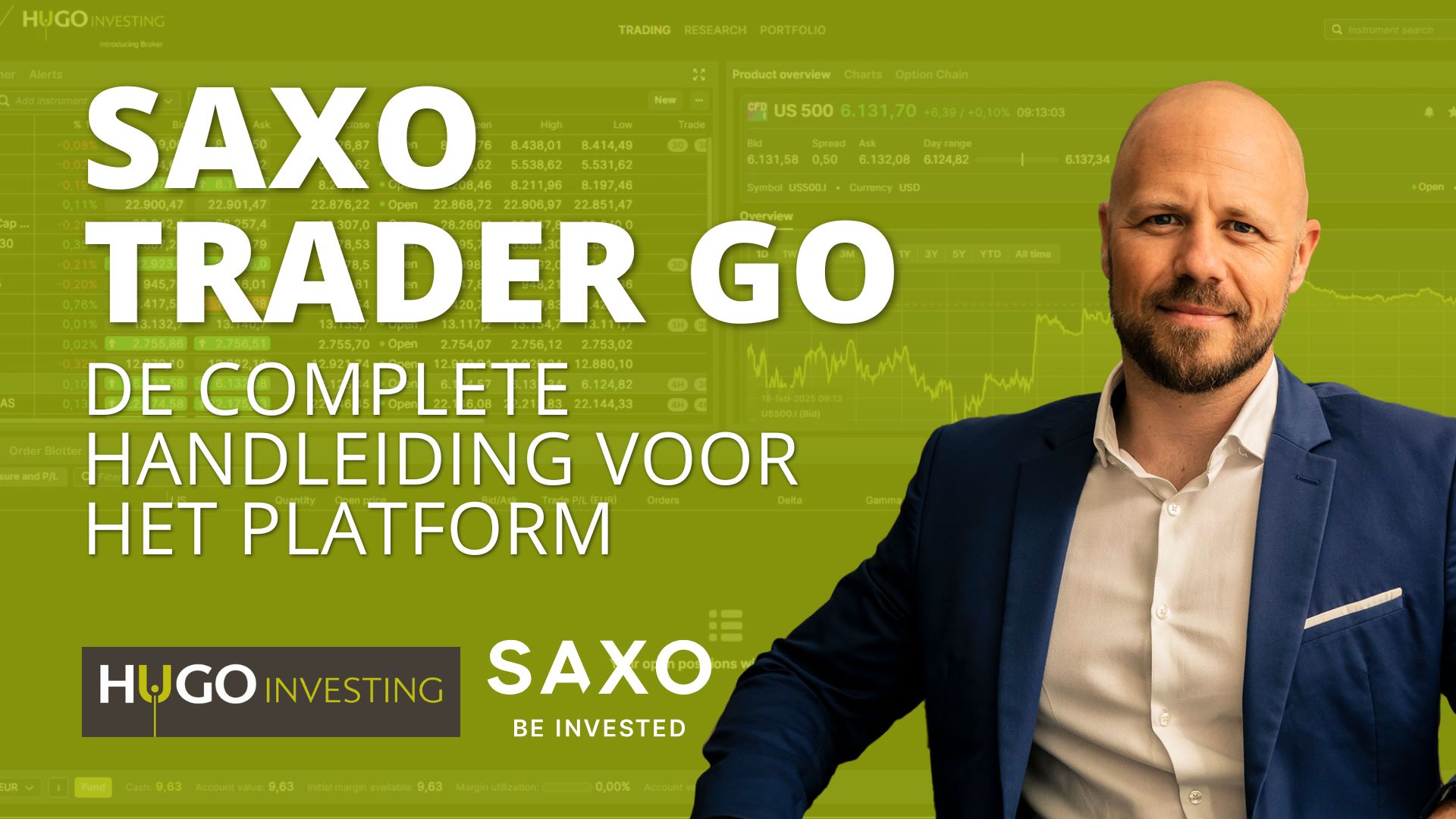 SaxoTraderGO handelsplatform dashboard met real-time grafieken en watchlists van Hugo Investing